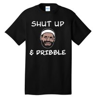 Labron Crying Shut Up And Dribble Tall T-Shirt