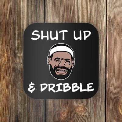 Labron Crying Shut Up And Dribble Coaster