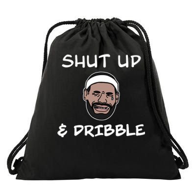 Labron Crying Shut Up And Dribble Drawstring Bag