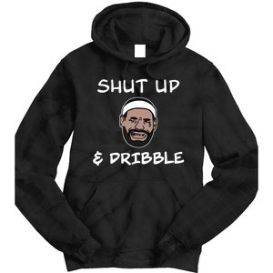 Labron Crying Shut Up And Dribble Tie Dye Hoodie