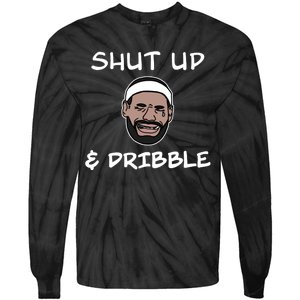 Labron Crying Shut Up And Dribble Tie-Dye Long Sleeve Shirt