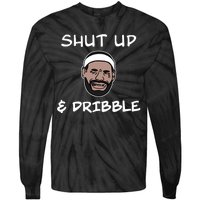 Labron Crying Shut Up And Dribble Tie-Dye Long Sleeve Shirt