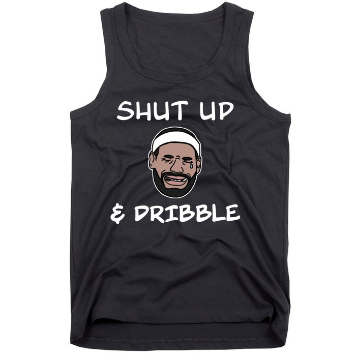 Labron Crying Shut Up And Dribble Tank Top