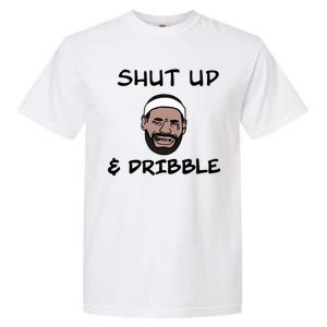 Labron Crying Shut Up And Dribble Garment-Dyed Heavyweight T-Shirt