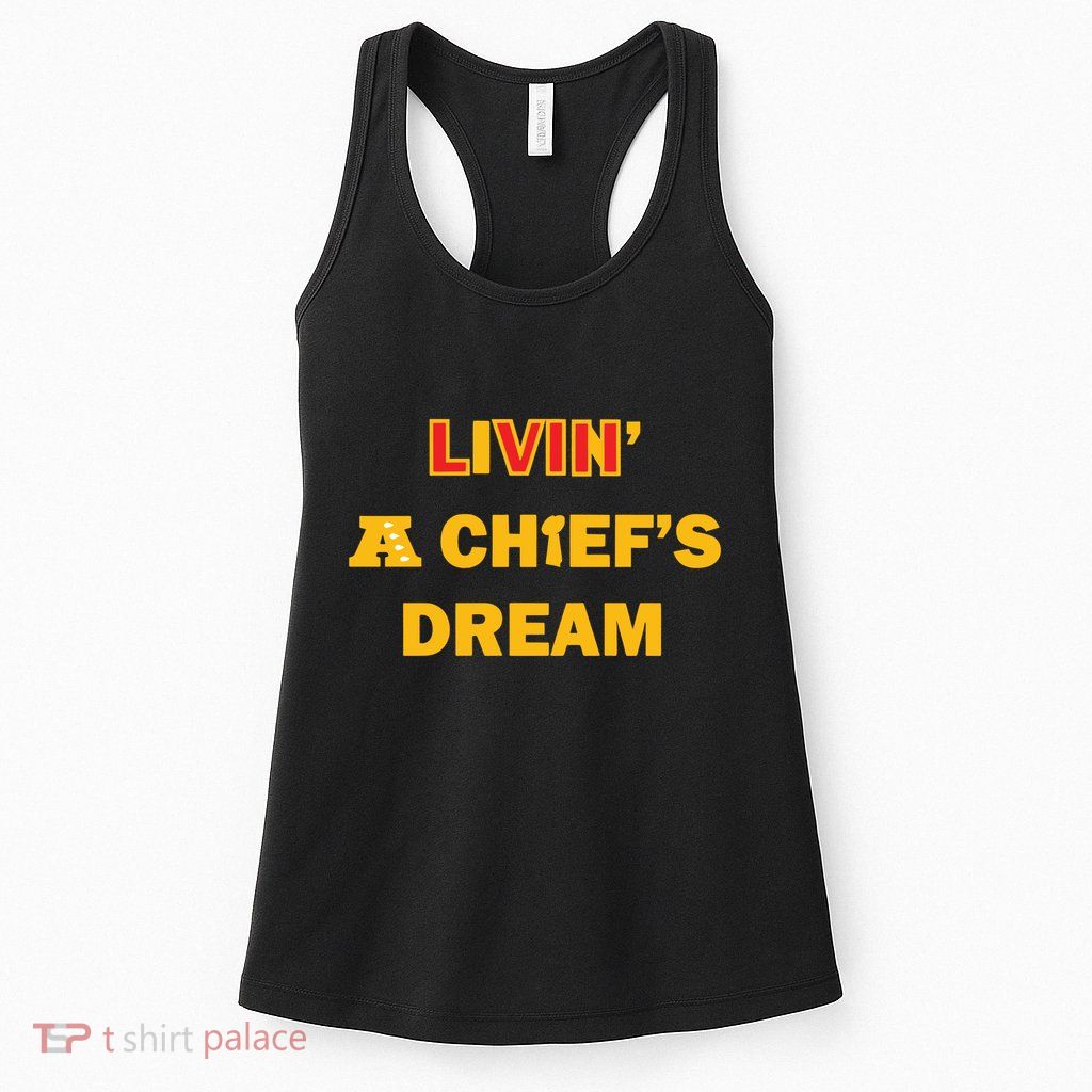 Living A Chief Dream Womens Tank Top