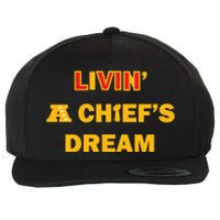 Living A Chief Dream Wool Snapback Cap