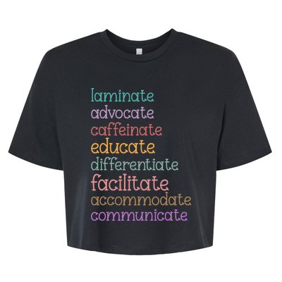 Laminate Advocate Caffeinate Educate Sped Special Education Bella+Canvas Jersey Crop Tee