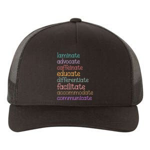 Laminate Advocate Caffeinate Educate Sped Special Education Yupoong Adult 5-Panel Trucker Hat