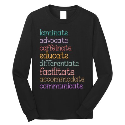 Laminate Advocate Caffeinate Educate Sped Special Education Long Sleeve Shirt