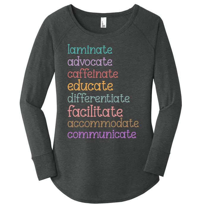 Laminate Advocate Caffeinate Educate Sped Special Education Women's Perfect Tri Tunic Long Sleeve Shirt