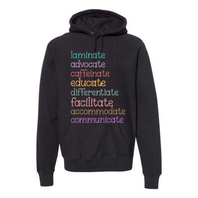 Laminate Advocate Caffeinate Educate Sped Special Education Premium Hoodie