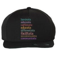 Laminate Advocate Caffeinate Educate Sped Special Education Wool Snapback Cap