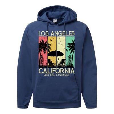 Los Angeles California Just Like A Paradise Retro Performance Fleece Hoodie