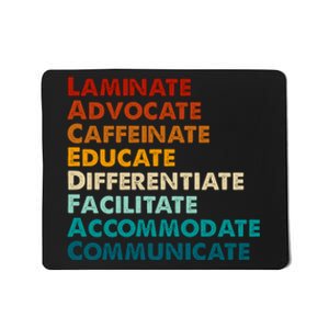 Laminate Advocate Caffeinate Educate SPED Special Education Mousepad