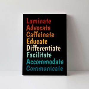 Laminate Advocate Caffeinate Educate SPED Special Education Canvas