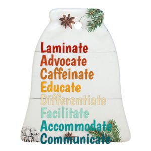 Laminate Advocate Caffeinate Educate SPED Special Education Ceramic Bell Ornament