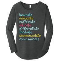 Laminate Advocate Caffeinate Special Teacher Women's Perfect Tri Tunic Long Sleeve Shirt