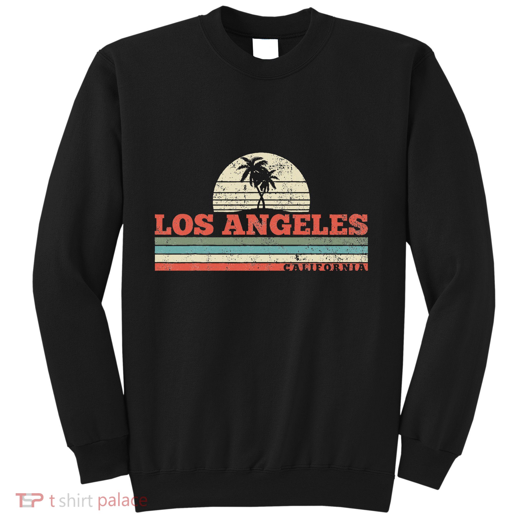 Los Angeles California Sweatshirt