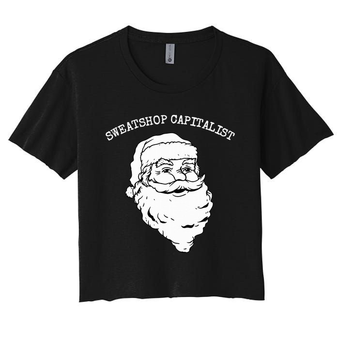 Leftist Anti Capitalist Santa Anarcho Communist Christmas  Women's Crop Top Tee