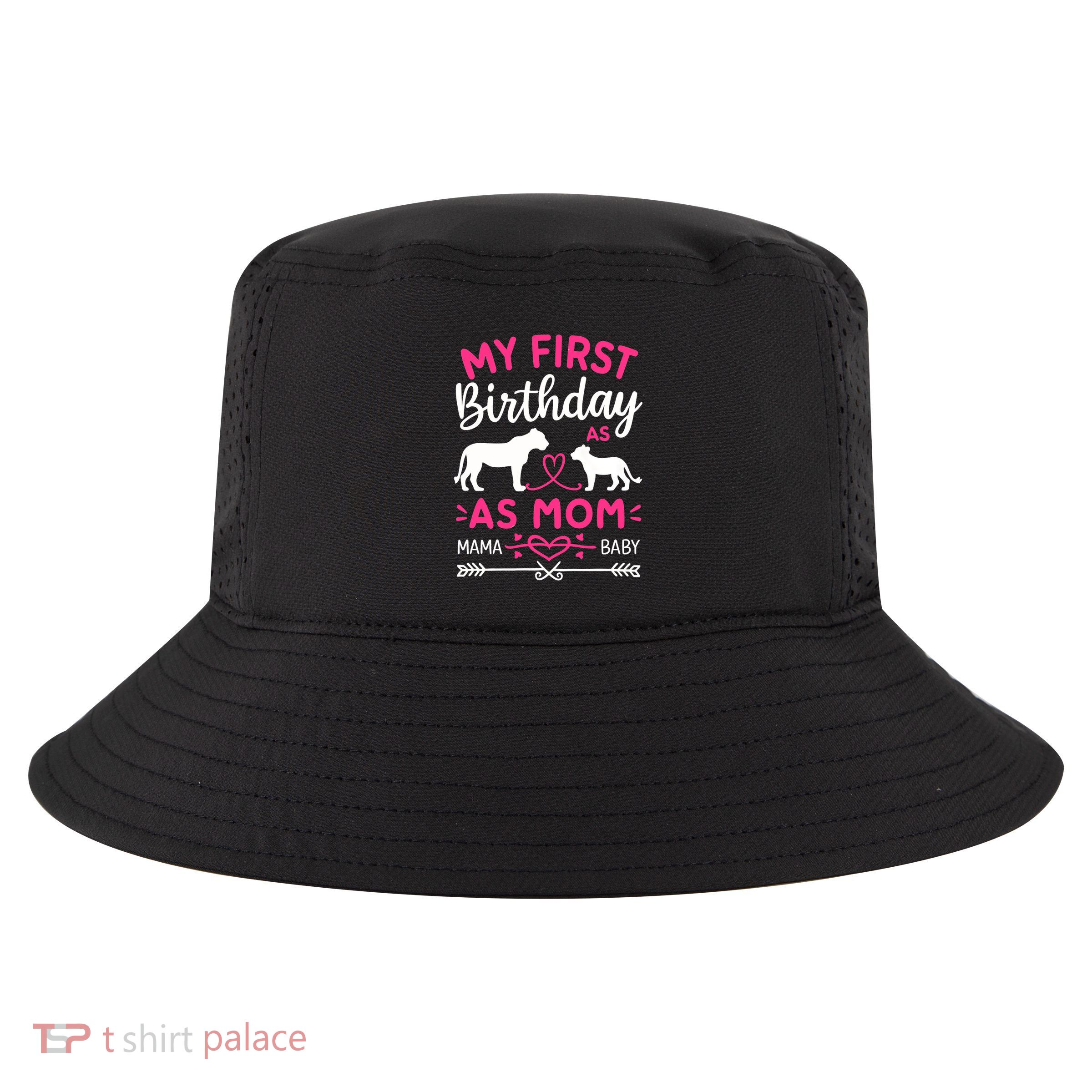 Lioness And Cub Love My First Birthday As Mom Funny Gift Cool Comfort Performance Bucket Hat