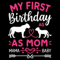 Lioness And Cub Love My First Birthday As Mom Funny Gift Doggie Tank