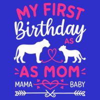 Lioness And Cub Love My First Birthday As Mom Funny Gift Womens Tank Top