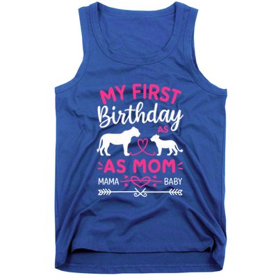 Lioness And Cub Love My First Birthday As Mom Funny Gift Tank Top