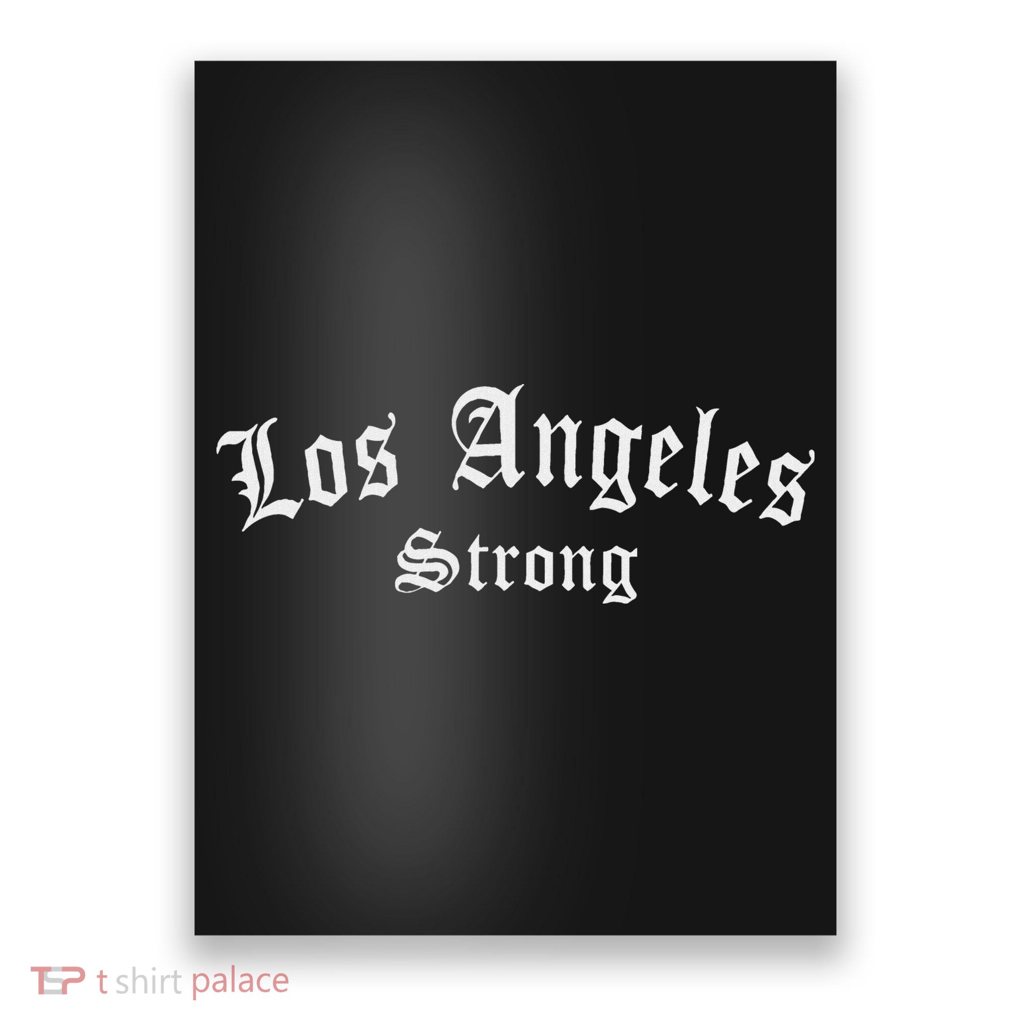 Los Angeles California Vintage We Stand La Strong Poster