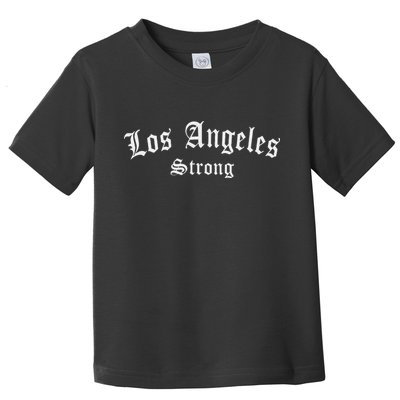 Los Angeles California Vintage We Stand La Strong Toddler T-Shirt
