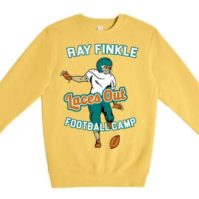 Laces Out Ray Finkle Football Camp Premium Crewneck Sweatshirt