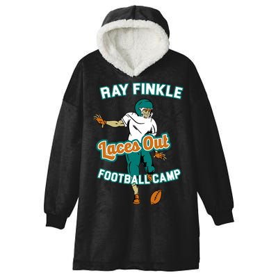 Laces Out Ray Finkle Football Camp Hooded Wearable Blanket