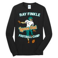 Laces Out Ray Finkle Football Camp Tall Long Sleeve T-Shirt