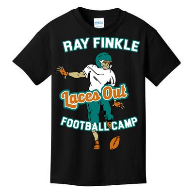 Laces Out Ray Finkle Football Camp Kids T-Shirt