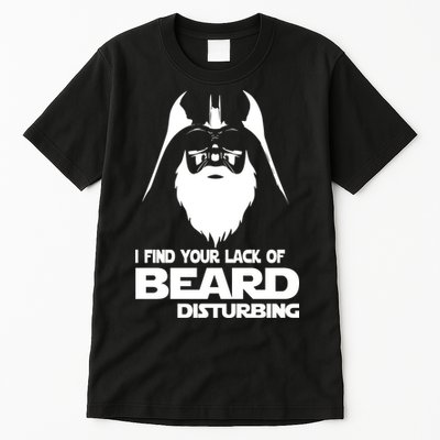 Lack Of Beard Disturbing Tall T-Shirt