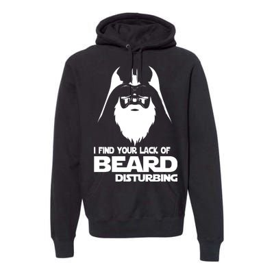 Lack Of Beard Disturbing Premium Hoodie