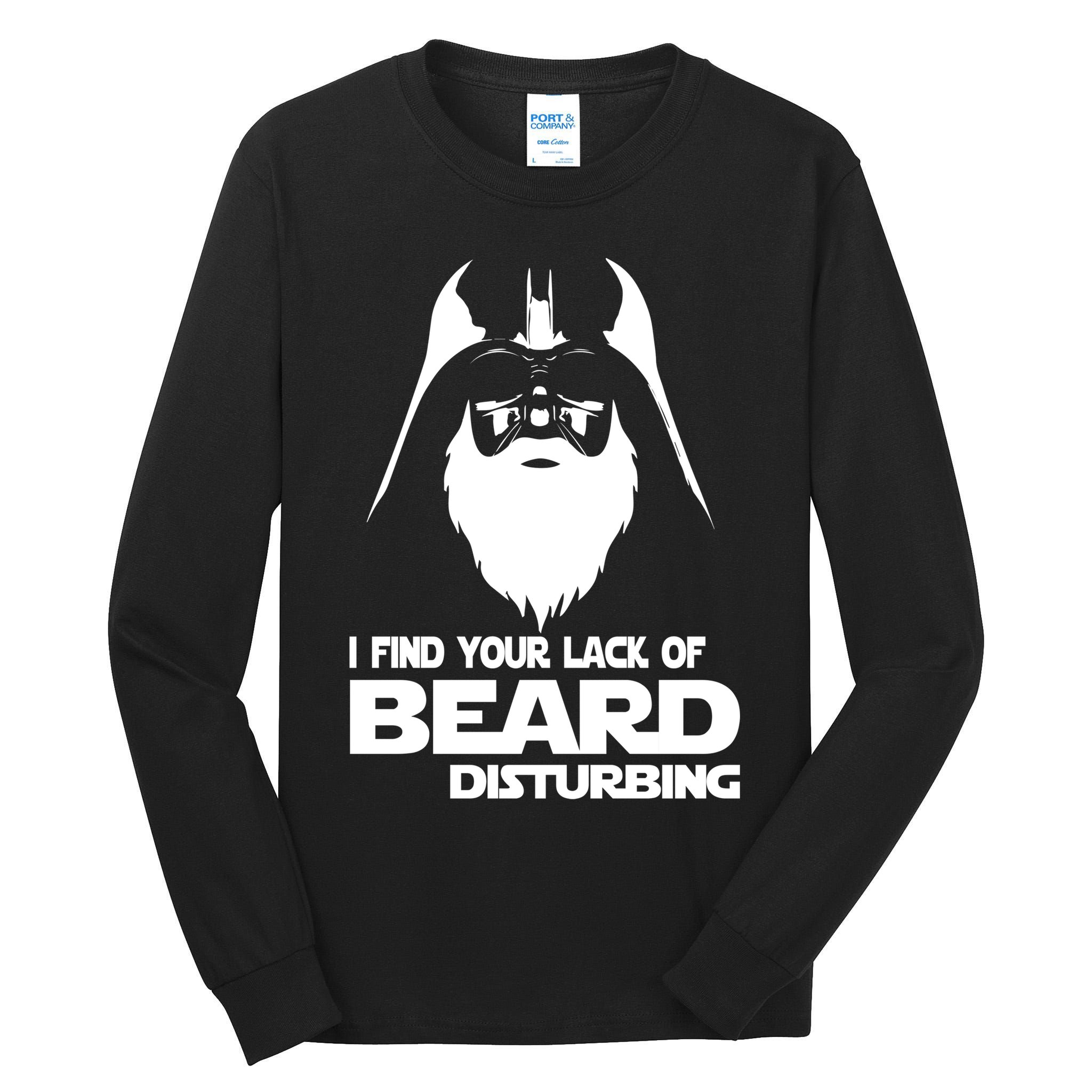 Lack Of Beard Disturbing Tall Long Sleeve T-Shirt