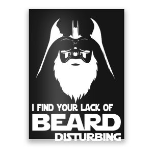 Lack Of Beard Disturbing Poster