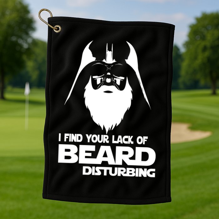 Lack Of Beard Disturbing Golf Towel