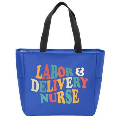 Labor And Delivery Nurse L And D Nurses Day Week Nursing Gift Zip Tote Bag