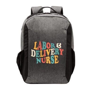Labor And Delivery Nurse L And D Nurses Day Week Nursing Gift Vector Backpack
