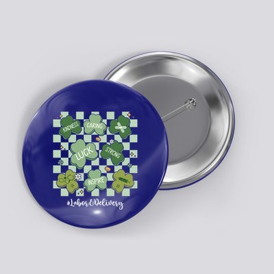 Labor And Delivery Nurse Shamrocks Retro St Patricks Day Gift Button