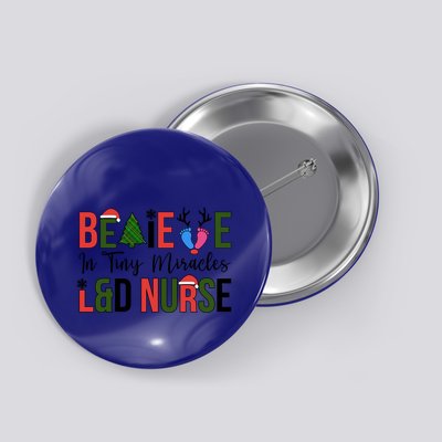 L And D Nurse Christmas Labor And Delivery Nursing Xmas Gift Button