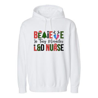 L And D Nurse Christmas Labor And Delivery Nursing Xmas Gift Garment-Dyed Fleece Hoodie