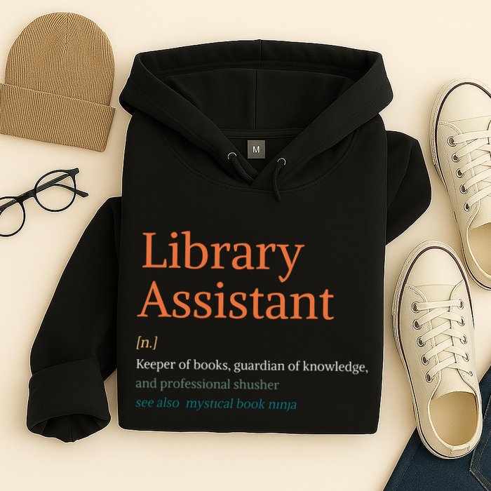 Library Assistant Definition Funny School Librarian Bookish Hoodie