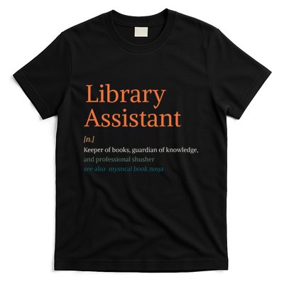 Library Assistant Definition Funny School Librarian Bookish T-Shirt