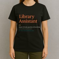 Library Assistant Definition Funny School Librarian Bookish T-Shirt
