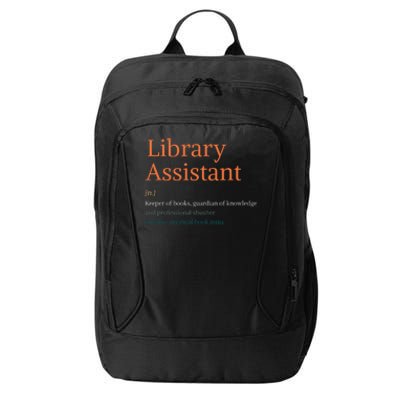 Library Assistant Definition Funny School Librarian Bookish City Backpack