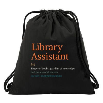 Library Assistant Definition Funny School Librarian Bookish Drawstring Bag