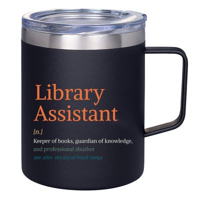 Library Assistant Definition Funny School Librarian Bookish 12oz Stainless Steel Coffee Mug