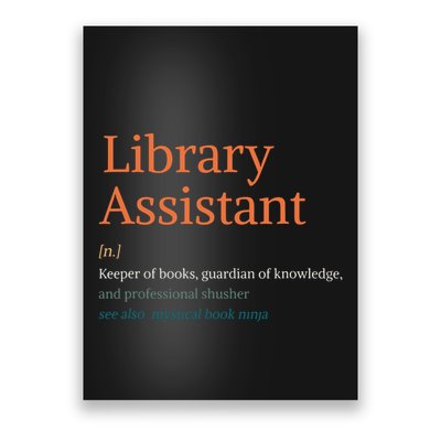Library Assistant Definition Funny School Librarian Bookish Poster